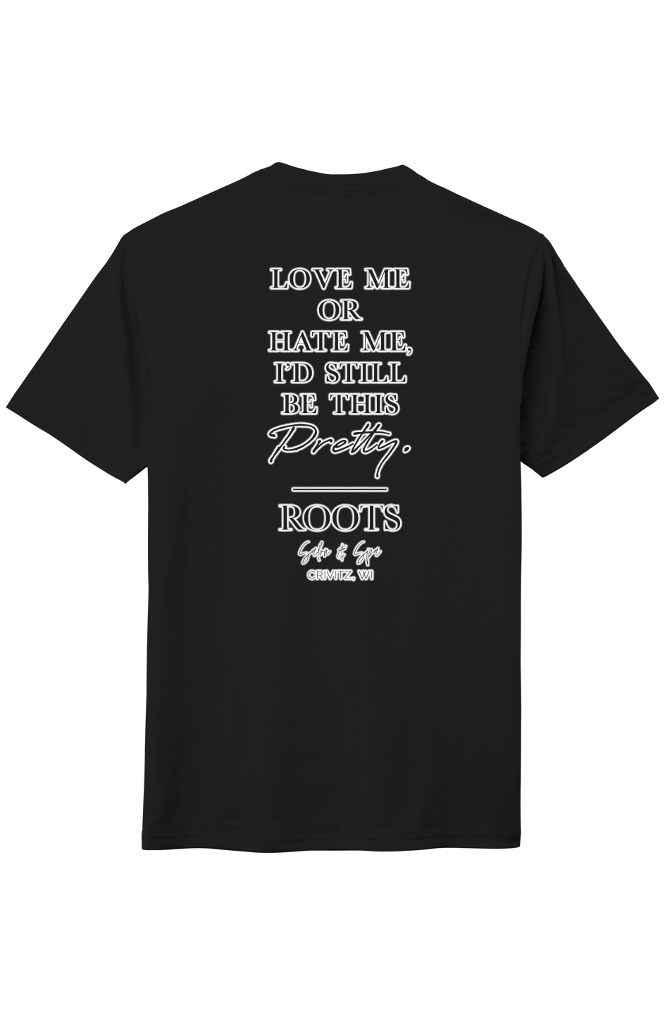 Roots Love Me or Hate Me Perfect Tri Tee Black White