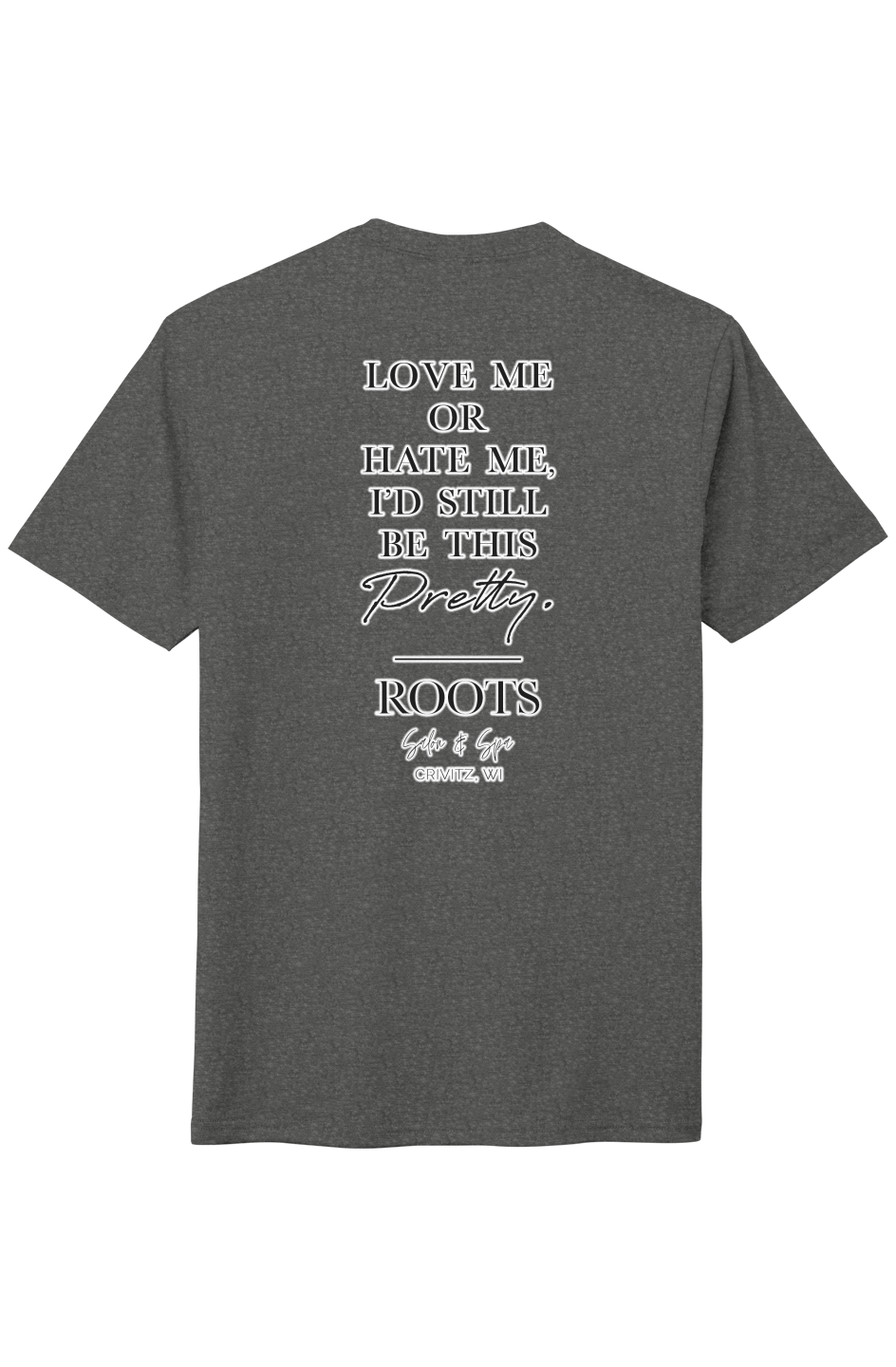 Roots Love Me or Hate Me Perfect Tri Tee Black White